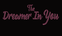 The Dreamer In You